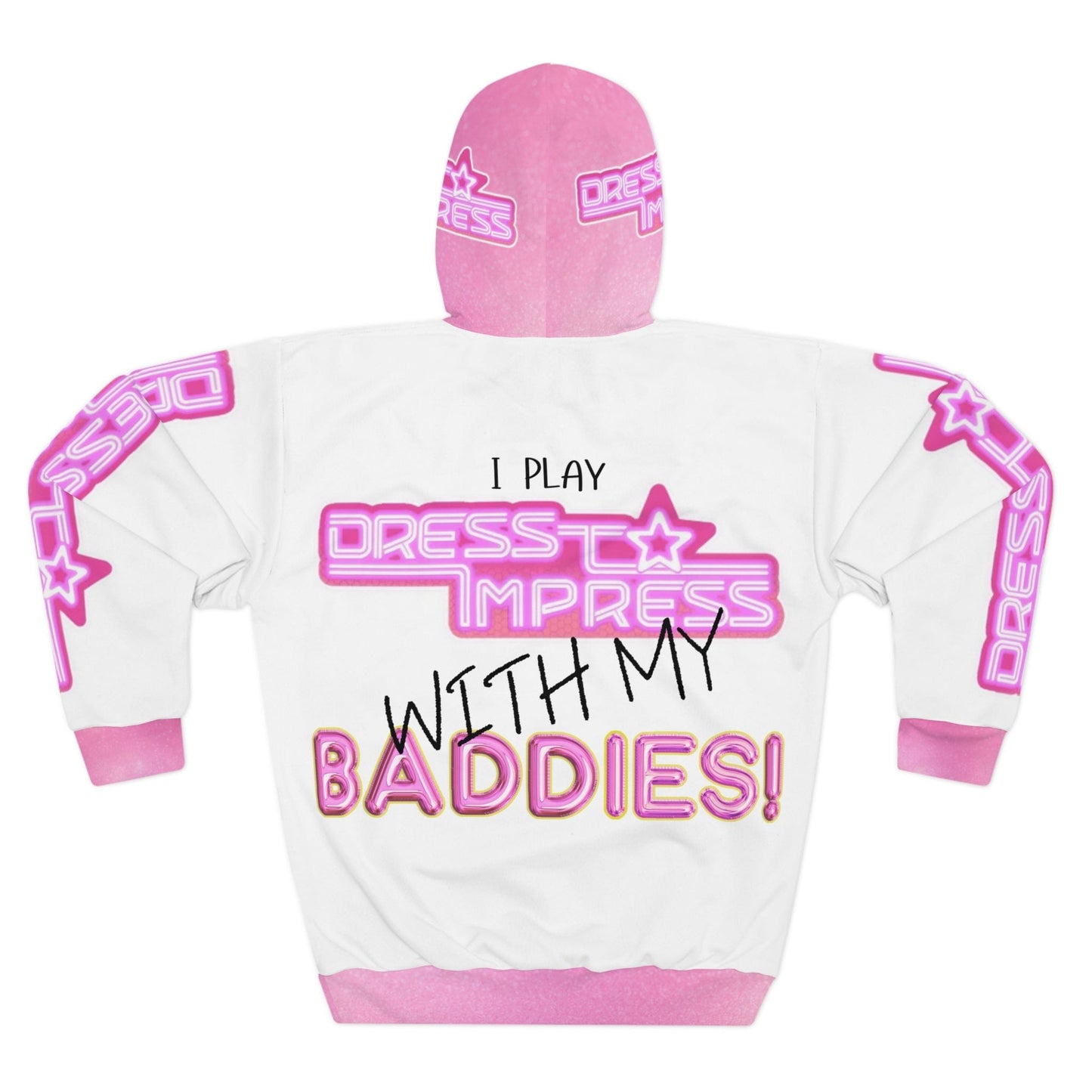 Printify All Over Prints I play Dress to Impress with my BADDIES DTI Dress to Impress Roblox Fashion Game Unisex Pullover Hoodie