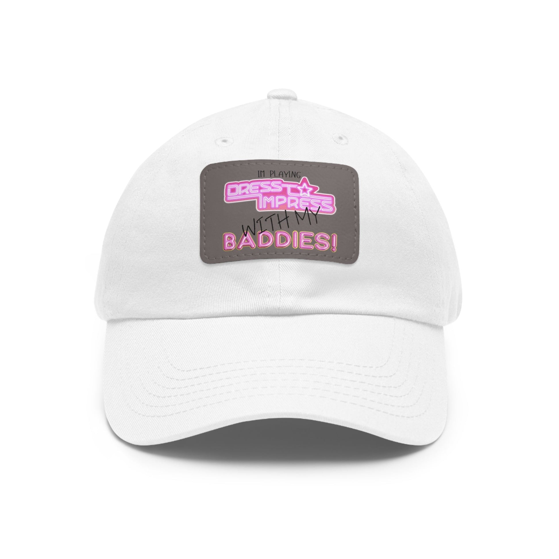 Printify Hats White / Grey patch / Rectangle / One size I play Dress to Impress with my BADDIES DTI Dress to Impress Roblox Fashion Game Dad Hat with Leather Patch