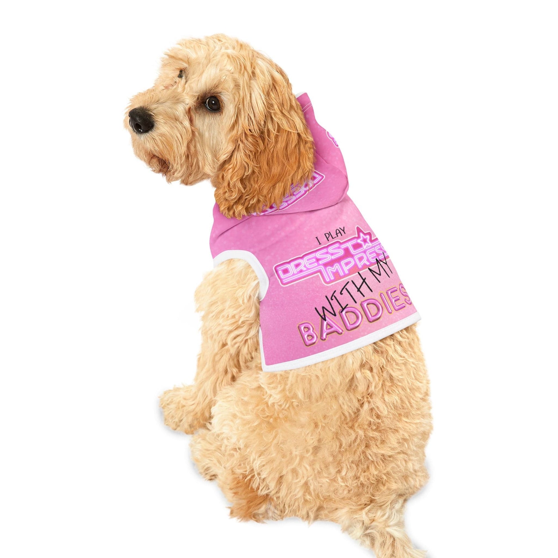 Printify Pets I play Dress to Impress with my BADDIES DTI Dress to Impress Roblox Fashion Game Dog Cat Pet Hoodie