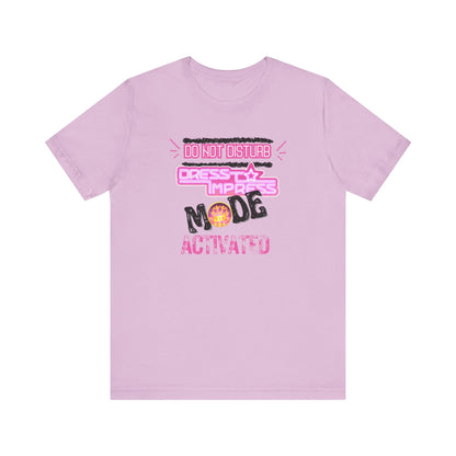 Printify T-Shirt Lilac / XS Do not disturb Dress to Impress mode activated DTI Dress to Impress Roblox Fashion Game Unisex Jersey Short Sleeve Tee